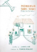 Monsieur sans Souci (Il fait tout lui même)